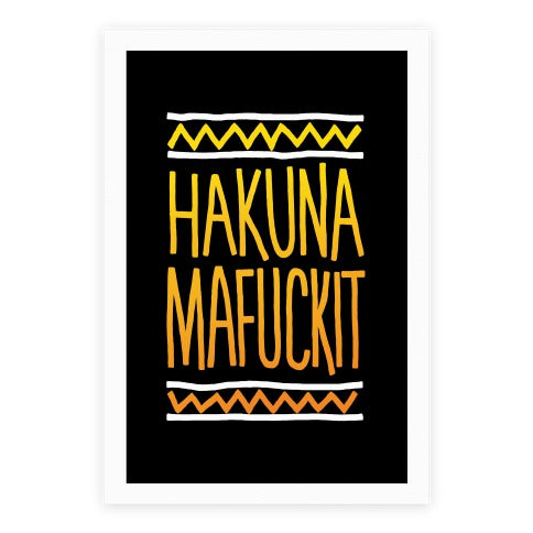 Hakuna Mafuckit Poster